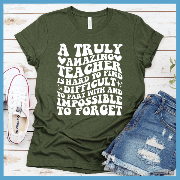 A Truly Amazing Teacher T-Shirt_3413