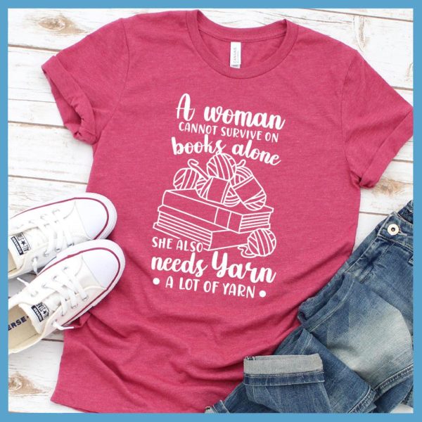 A Woman Cannot Survive On Books Alone T-Shirt_7312