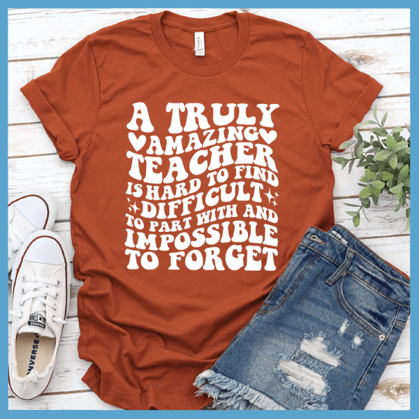 A Truly Amazing Teacher T-Shirt_3413