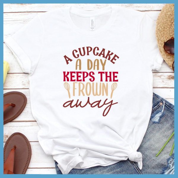 A Cupcake A Day Keeps The Frown Away T-Shirt Colored Edition_9814